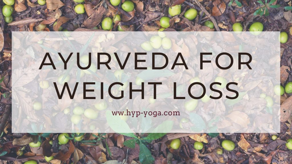 ayurveda for weight loss